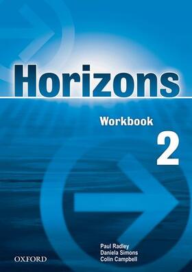Radley / Simons / Campbell |  Horizons 2: Workbook | Buch |  Sack Fachmedien