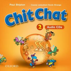 Shipton / Strange |  Chit Chat 2: Audio CDs (2) | Sonstiges |  Sack Fachmedien