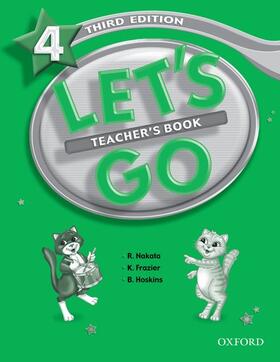 Nakata / Frazier / Hoskins |  Let's Go: 4: Teacher's Book | Buch |  Sack Fachmedien