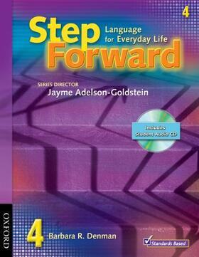 Adelson-Goldstein / Denman / Mahdesian |  Step Forward 4: Student Book with Audio CD | Buch |  Sack Fachmedien