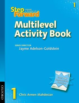 Adelson-Goldstein / Denman / Mahdesian |  Step Forward 1: Multilevel Activity Book | Buch |  Sack Fachmedien