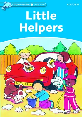 Rose |  Dolphin Readers Level 1: Little Helpers | Buch |  Sack Fachmedien