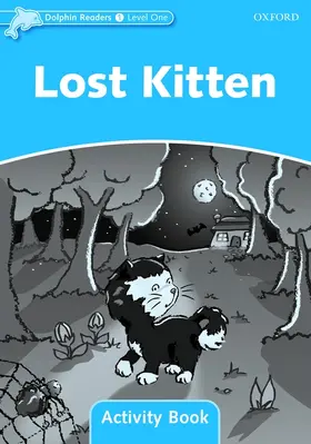 Wright |  Dolphin Readers Level 1: Lost Kitten Activity Book | Buch |  Sack Fachmedien