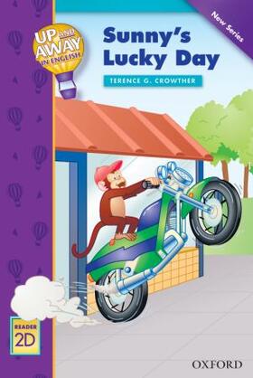 Crowther |  Up and Away Readers: Level 2: Sunny's Lucky Day | Buch |  Sack Fachmedien