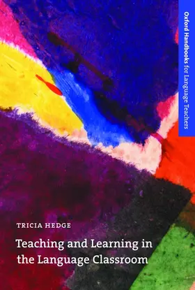 Hedge |  Teaching and Learning in the Language Classroom | Buch |  Sack Fachmedien