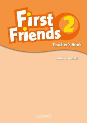 Iannuzzi |  First Friends 2: Teacher's Book | Buch |  Sack Fachmedien