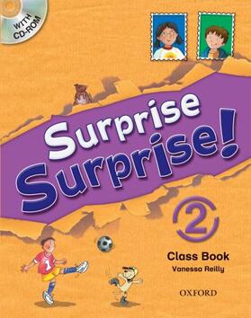 Reilly |  Surprise Surprise!: 2: Class Book with CD-ROM | Buch |  Sack Fachmedien