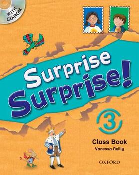 Reilly |  Surprise Surprise!: 3: Class Book with CD-ROM | Buch |  Sack Fachmedien