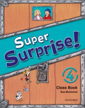 Reilly / Mohammed |  Super Surprise!: 4: Course Book | Buch |  Sack Fachmedien