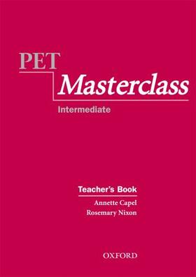 Capel / Nixon |  PET Masterclass:: Teacher's Book | Buch |  Sack Fachmedien