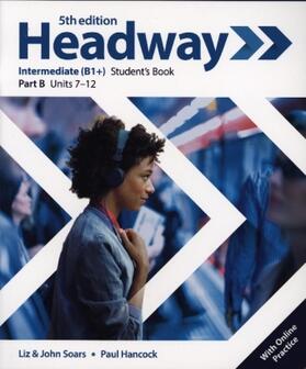Soars / Hancock |  Headway: Intermediate. Student's Book B with Online Practice | Buch |  Sack Fachmedien