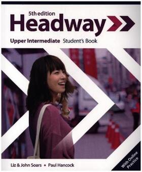 Soars / Hancock |  Headway: Upper-Intermediate. Student's Book with Online Practice | Buch |  Sack Fachmedien