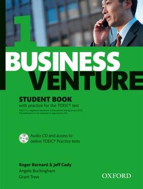 Barnard / Cady / Buckingham | Business Venture 1 Elementary: Student's Book Pack (Student's Book + CD) | Medienkombination | 978-0-19-457817-2 | sack.de