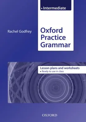 Godfrey |  Oxford Practice Grammar: Intermediate: Lesson Plans and Worksheets | Buch |  Sack Fachmedien