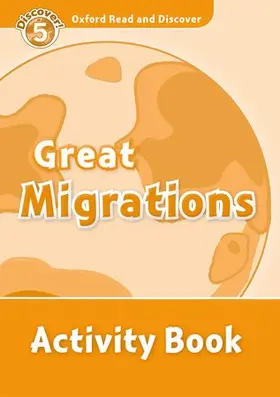  Oxford Read and Discover: Level 5: Great Migrations Activity Book | Buch |  Sack Fachmedien