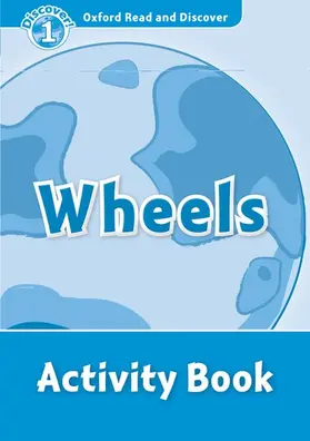  Oxford Read and Discover: Level 1: Wheels Activity Book | Buch |  Sack Fachmedien