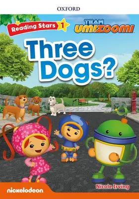 Irving |  Reading Stars: Level 1: Three Dogs? | Buch |  Sack Fachmedien