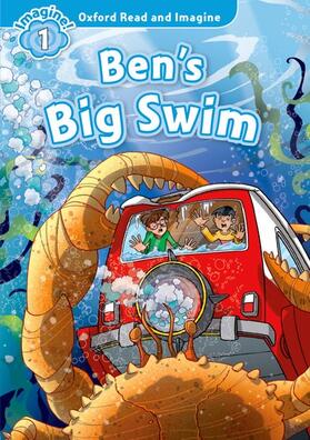 Shipton |  Oxford Read and Imagine: Level 1:: Ben's Big Swim | Buch |  Sack Fachmedien