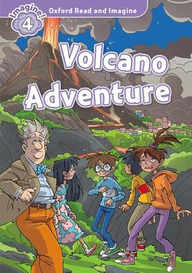Shipton |  Oxford Read and Imagine: Level 4:: Volcano Adventure | Buch |  Sack Fachmedien