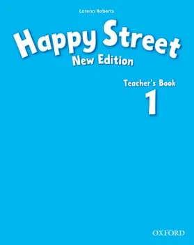 Roberts |  Happy Street: 1 New Edition: Teacher's Book | Buch |  Sack Fachmedien