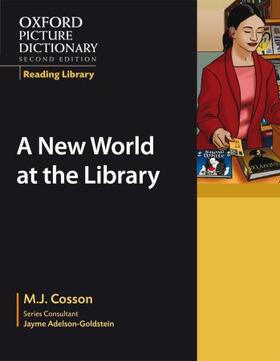 Cosson |  Oxford Picture Dictionary Reading Library: A New World at the Library | Buch |  Sack Fachmedien