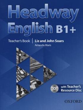 Soars |  Headway English: B1+ Teacher's Book Pack (DE/AT), with CD-ROM | Buch |  Sack Fachmedien