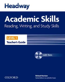 Headway Academic Skills: 1: Reading, Writing, and Study Skills Teacher's Guide with Tests CD-ROM | Medienkombination | 978-0-19-474162-0 | sack.de