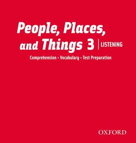  People, Places, and Things Listening: Audio CDs 3 (2) | Sonstiges |  Sack Fachmedien