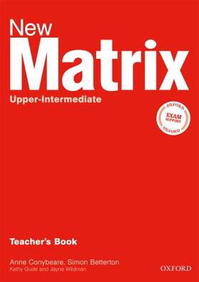 Gude / Wildman / Duckworth |  New Matrix Upper-Intermediate: Teacher's Book | Buch |  Sack Fachmedien