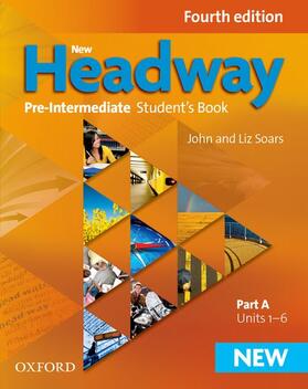 Soars |  New Headway: Pre-Intermediate: Student's Book A | Buch |  Sack Fachmedien