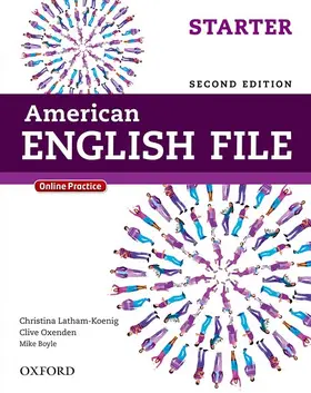 Latham-Koenig / Oxenden |  American English File Second Edition: Level Starter Student Book: With Online Practice | Buch |  Sack Fachmedien