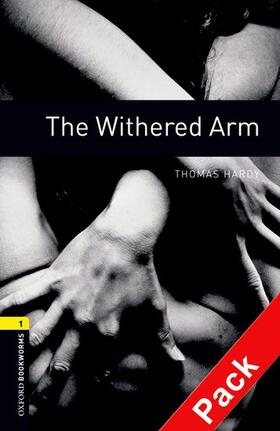 Hardy / Akinyemi |  Oxford Bookworms Library: Level 1:: The Withered Arm audio CD pack | Buch |  Sack Fachmedien