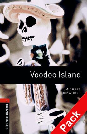 Duckworth |  Oxford Bookworms Library: Level 2:: Voodoo Island audio CD pack | Buch |  Sack Fachmedien