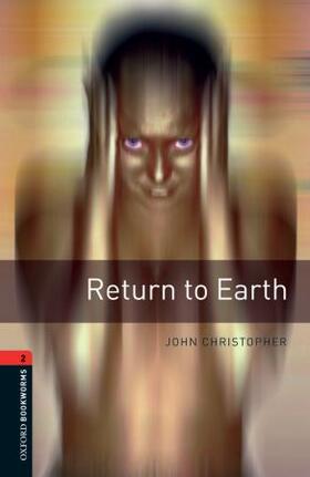 Christopher / Binder |  Oxford Bookworms Library: Level 2:: Return to Earth | Buch |  Sack Fachmedien