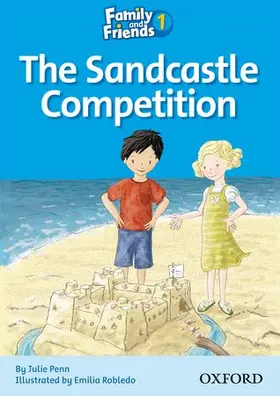 Penn |  Family and Friends Readers 1: The Sandcastle Competition | Buch |  Sack Fachmedien