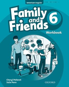 Simmons / Thompson / Quintana |  Family and Friends American Edition: 6: Workbook | Buch |  Sack Fachmedien