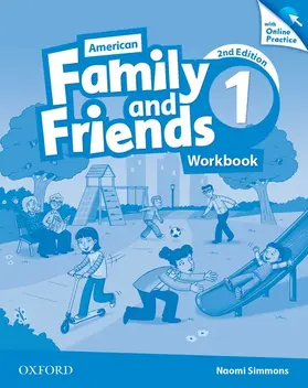 Simmons / Thompson / Quintana | American Family and Friends: Level One: Workbook with Online Practice | Medienkombination | 978-0-19-481586-4 | sack.de