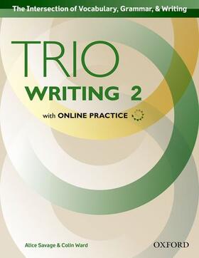  Trio Writing: Level 2: Student Book with Online Practice | Buch |  Sack Fachmedien