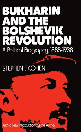 Cohen |  Bukharin and the Bolshevik Revolution | Buch |  Sack Fachmedien