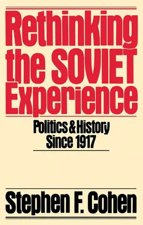 Cohen |  Rethinking the Soviet Experience | Buch |  Sack Fachmedien