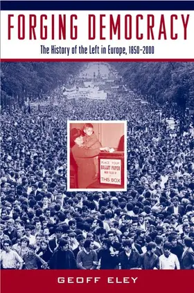 Eley |  Forging Democracy | Buch |  Sack Fachmedien