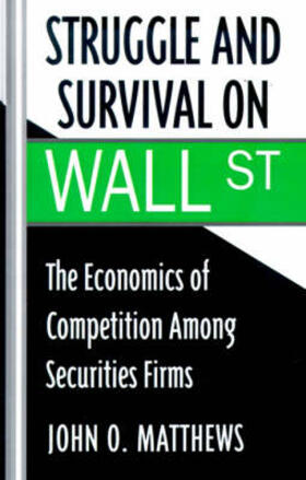 Matthews |  Struggle and Survival on Wall St | Buch |  Sack Fachmedien