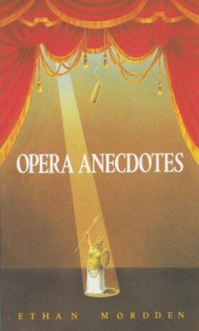 Mordden |  Opera Anecdotes | Buch |  Sack Fachmedien