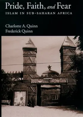 Quinn |  Pride, Faith, and Fear: Islam in Sub-Saharan Africa | Buch |  Sack Fachmedien