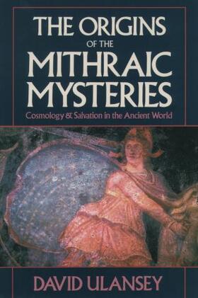 Ulansey |  The Origins of the Mithraic Mysteries | Buch |  Sack Fachmedien