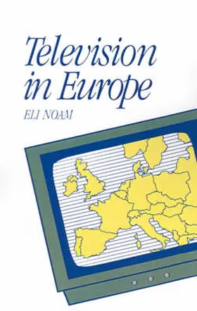 Noam |  Television in Europe | Buch |  Sack Fachmedien