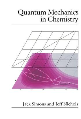 Simons / Nichols |  Quantum Mechanics in Chemistry | Buch |  Sack Fachmedien