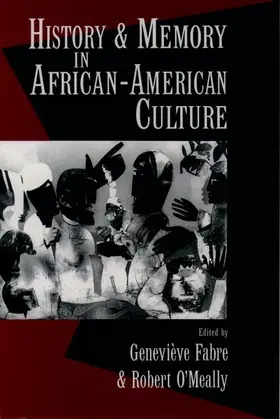 Fabre / O'Meally |  History and Memory in African-American Culture | Buch |  Sack Fachmedien