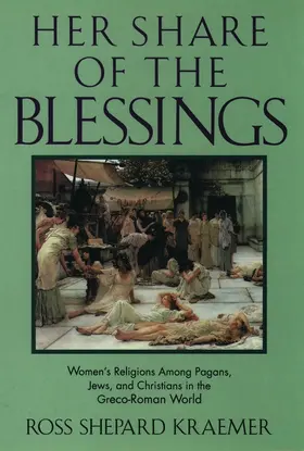 Kraemer | Her Share of the Blessings | Buch | 978-0-19-508670-6 | sack.de