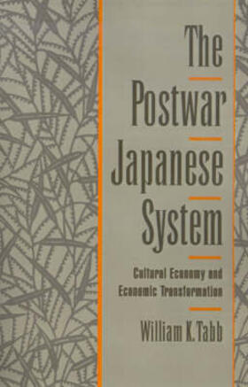 Tabb |  The Postwar Japanese System | Buch |  Sack Fachmedien